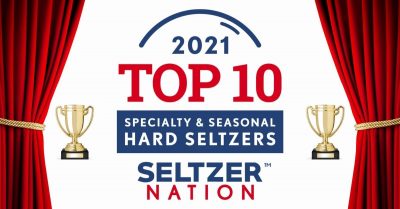 Top 10 Hard Seltzers Of 2021