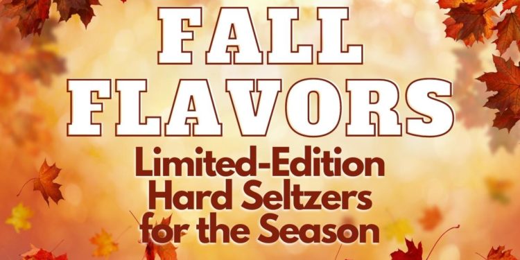 Limited-Edition Hard Seltzers for the Season