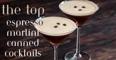 Espresso Martini Canned Cocktails
